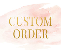 Custom Order 11/17/2025